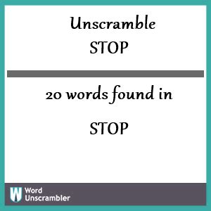 Unscramble stopped. Things To Know About Unscramble stopped. 
